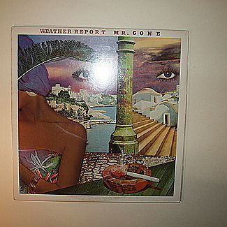 Mr. Gone by Weather Report