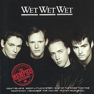 The Memphis Sessions by Wet Wet Wet