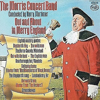 Out and About in Merry England by The Morris Concert Band