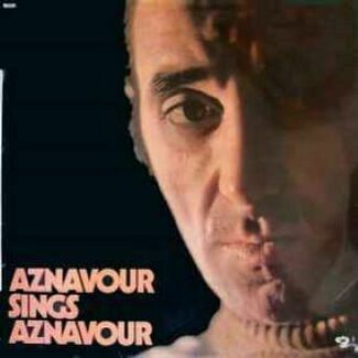 Aznavour Sings Aznavour by Charles Aznavour