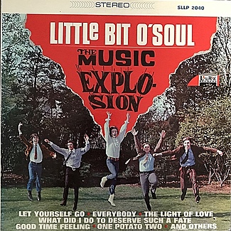 Little Bit O’ Soul by The Music Explosion