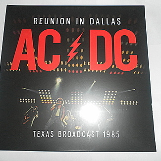 Reunion in dallas 1985 by AC/DC