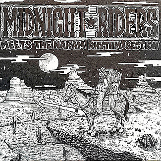 Midnight Riders ‎Meets The Naram Rhythm Section by Midnight Riders
