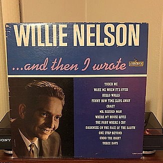 And then I wrote by Willie Nelson