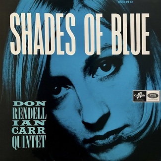 Shades Of Blue by The Don Rendell / Ian Carr Quintet