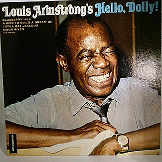 Louis Armstrong's Hello Dolly! by Louis Armstrong