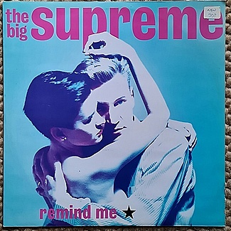 Remind Me by The Big Supreme