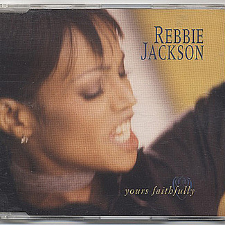 Yours Faithfully by Rebbie Jackson