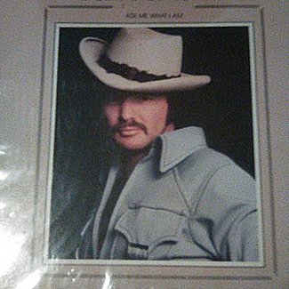 Ask Me What I Am by Burt Reynolds