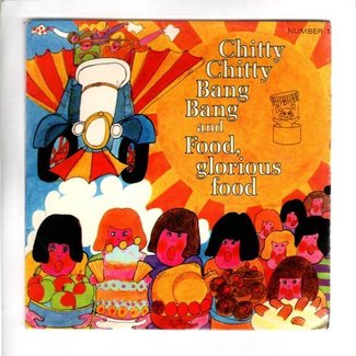 Chitty Chitty Bang Bang And Food Glorious Food by Various