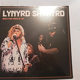 Back for more in 94. by Lynyrd Skynyrd