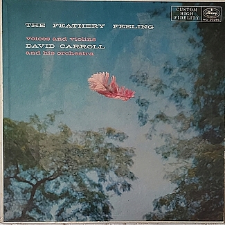 The Feathery Feeling by David Carroll