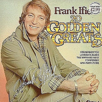 20 Golden Greats by Frank Ifield