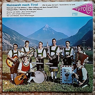Heimweh Nach Tirol by Die Lustigen Silberspitzler