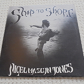 Ship to Shore by Nigel Mazlyn Jones