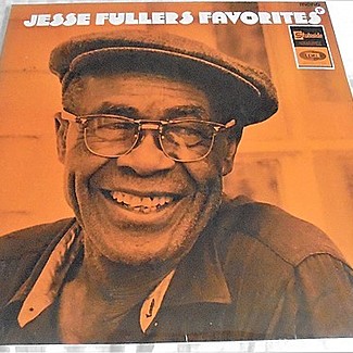 Favorites by Jesse Fuller