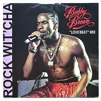 Rock Wit'Cha (Extended Version) by Bobby Brown
