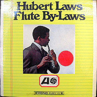 Flute By-Laws by Hubert Laws