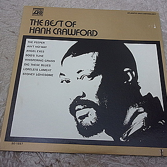 The Best Of Hank Crawford by Hank Crawford