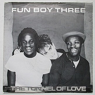 The Tunnel Of Love by Fun Boy Three
