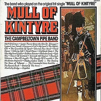 Mull Of Kintyre by The Campbeltown Pipe Band