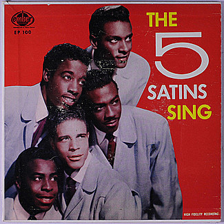 The 5 Satins Sing by The Five Satins