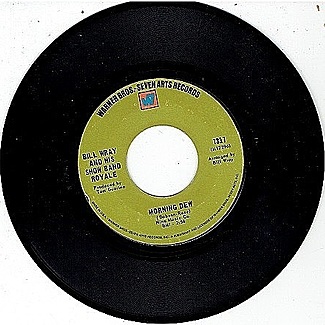 Morning Dew / Ooo Baby Baby by Bill Wray