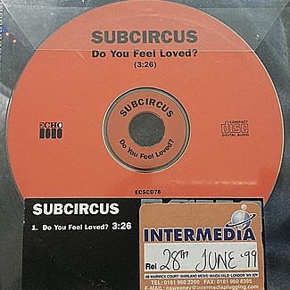 Do You Feel Loved? by Subcircus