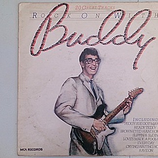 Rock on with Buddy holly by Buddy Holly