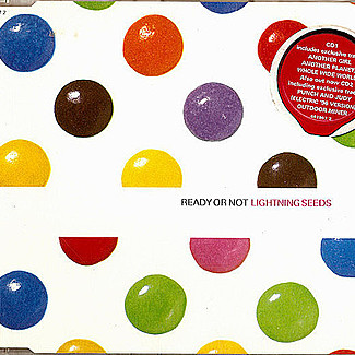 Ready Or Not by Lightning Seeds