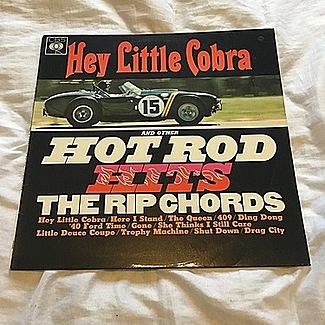 Hey little cobra and other hot rod hits 1964 1st press CBS lp ex play lp by The Rip Chords