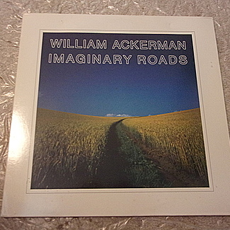 IMAGINARY ROADS by William Ackerman