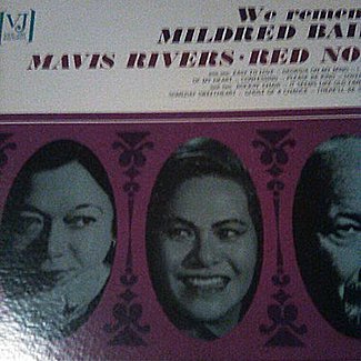 We Remember Mildred Bailey Mavis Rivers Red Norvo by Mildred Bailey