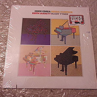 CHICK COREA, HERBIE HANCOCK, KEITHE JARRETT, McCOY TYNER by Chick Corea, Herbie Hancock, Keithe Jarrett, Mccoy Tyner