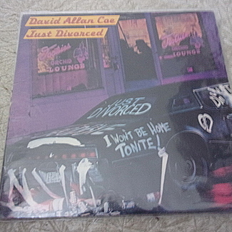 JUST DIVORCED by David Allan Coe