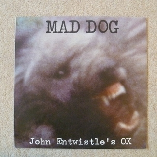 Mad Dog by John Entwistle's Ox