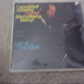 MERCY, MERCY, MERCY by Cannonball Adderley Quintet