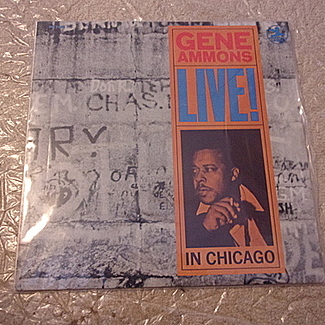 LIVE IN CHICAGO by Gene Ammons