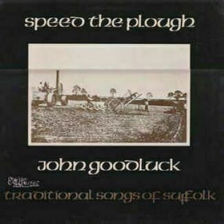 Speed The Plough by John Goodluck