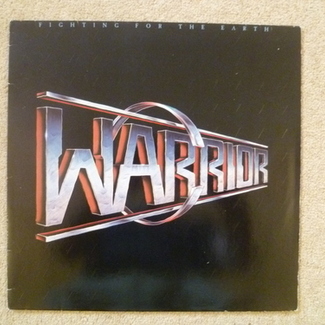 Fighting For The Earth by Warrior