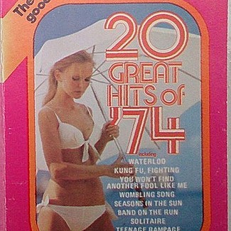 20 Great hits of '74 by Unknown Artist