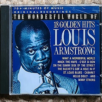 The Wonderful World Of Louis Armstrong - 18 Golden Hits by Louis Armstrong
