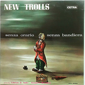 SENZA ORARIO SENZA BANDIERA by New Trolls