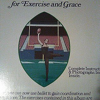 Ballet for Exercise and Grace by Yvonne Scudiery