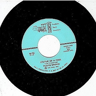 Statue of a Fool / Closest thing to love by Floyd Brown