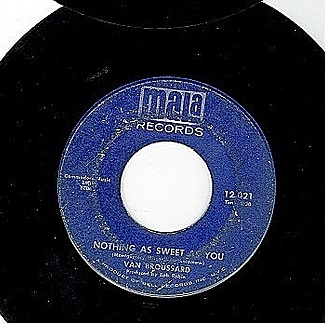 Nothing Sweet As You / Feed The flame by Van Broussard