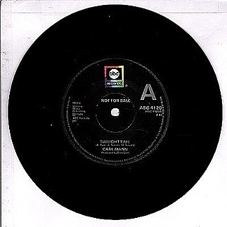 Twilight Time / Belly - Rubbing Country Soul by Carl Mann