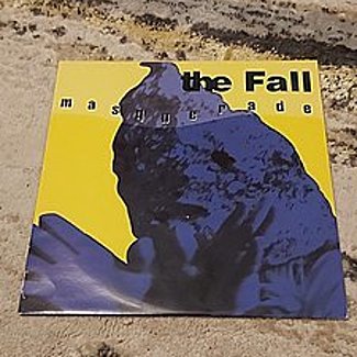 masquerade by The Fall