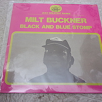 BLACK AND BLUE STOMP by Milt Buckner