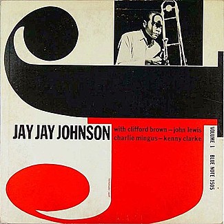 The Eminent Jay Jay Johnson Volume 1 by J.J. Johnson
